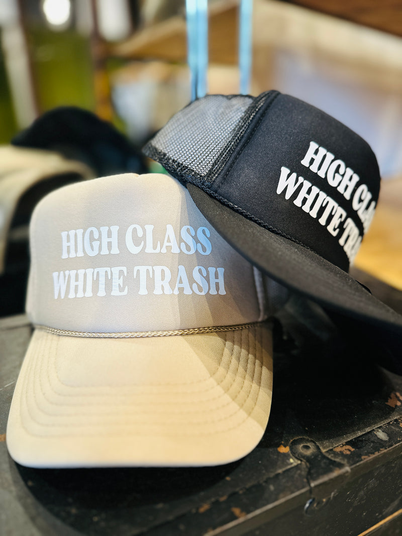 High Class Trucker Hat